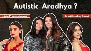 Is Aradhya Bachchan Autistic? Exploring the Truth Behind the Rumors