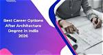Is Architecture a Good Career in India?