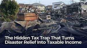 Is Disaster Relief Taxable Income?