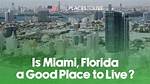 Is Florida a Good Place to Live?
