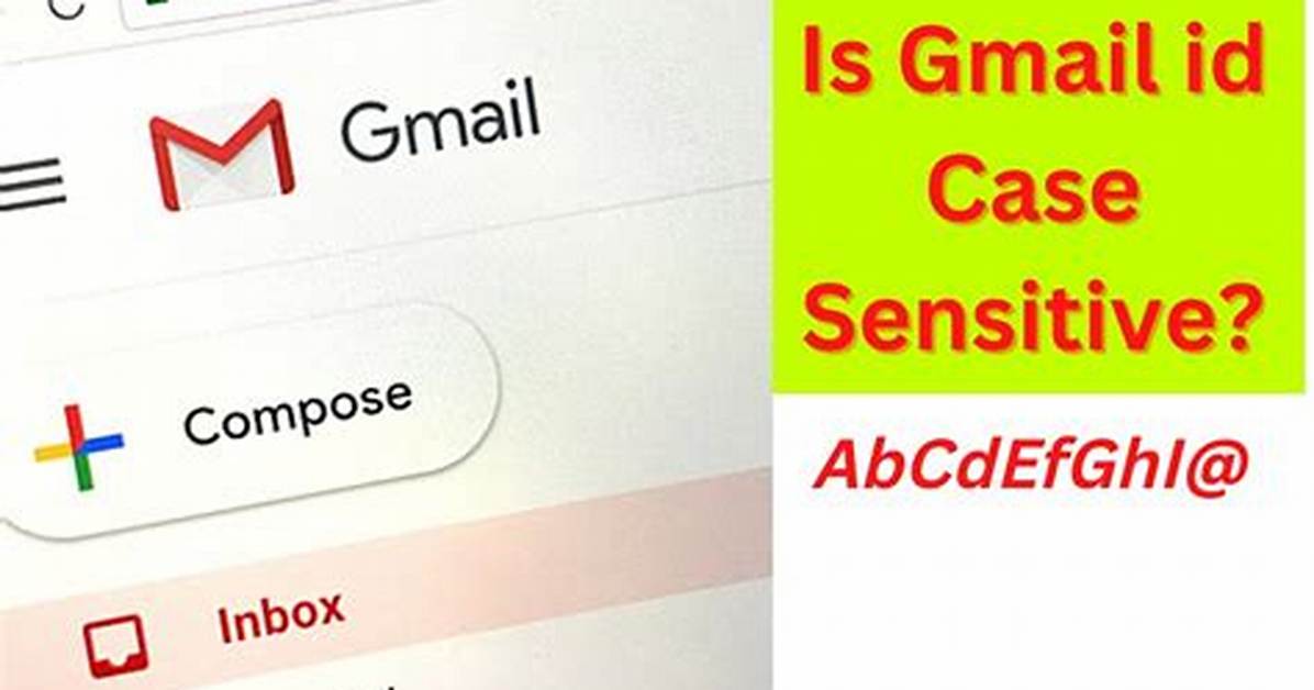 Is Gmail Case Sensitive?