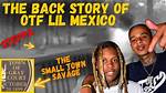 Is Lil Mexico Otf?