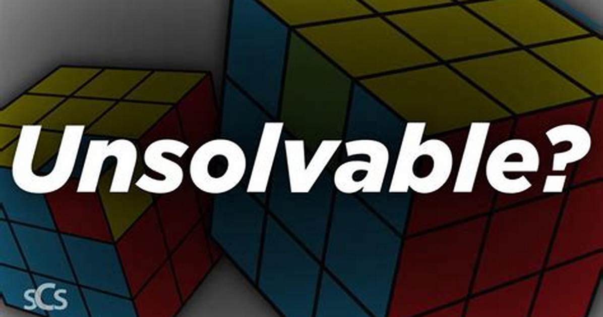 Is My Rubiks Cube Unsolvable?
