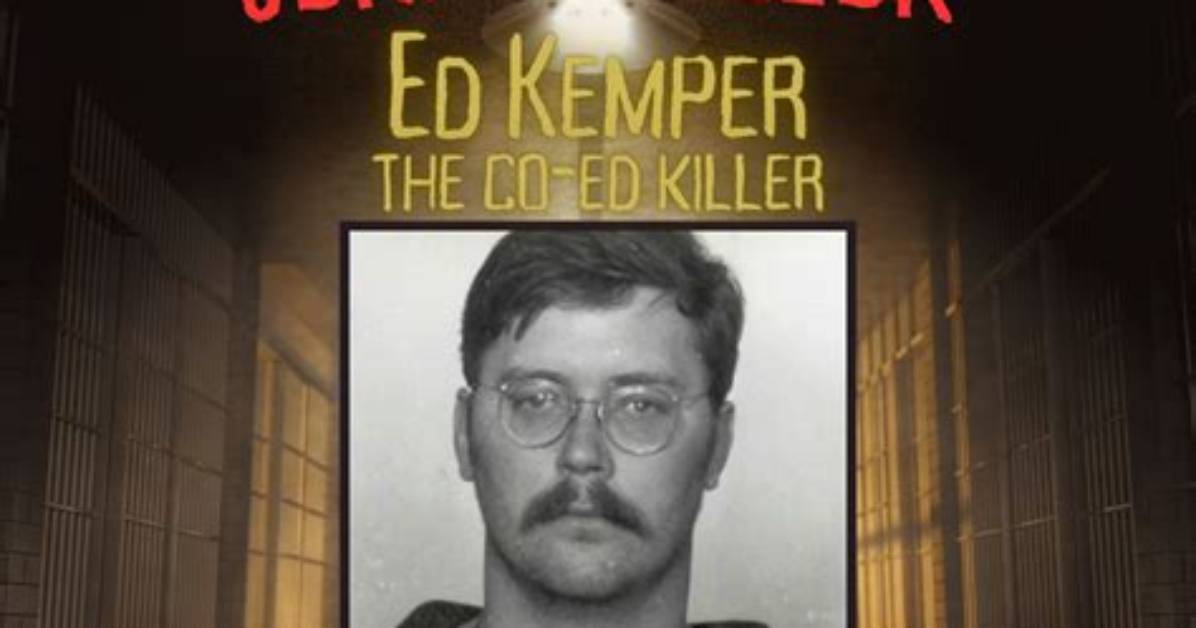 Is Notorious Serial Killer Ed Kemper Still Alive
