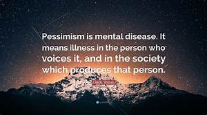 Is Pessimism a Mental Illness?