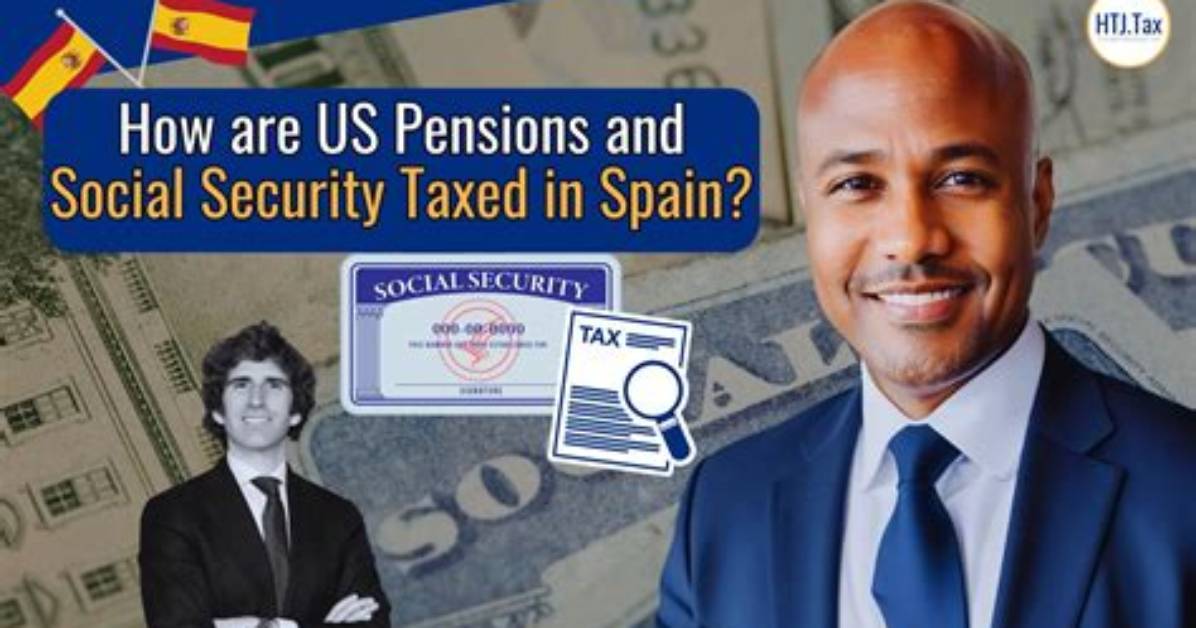Is Social Security Income Taxed in Spain?