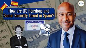 Is Social Security Income Taxed in Spain?