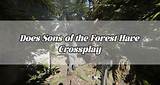 Is 'Sons of the Forest' Crossplay-Friendly?