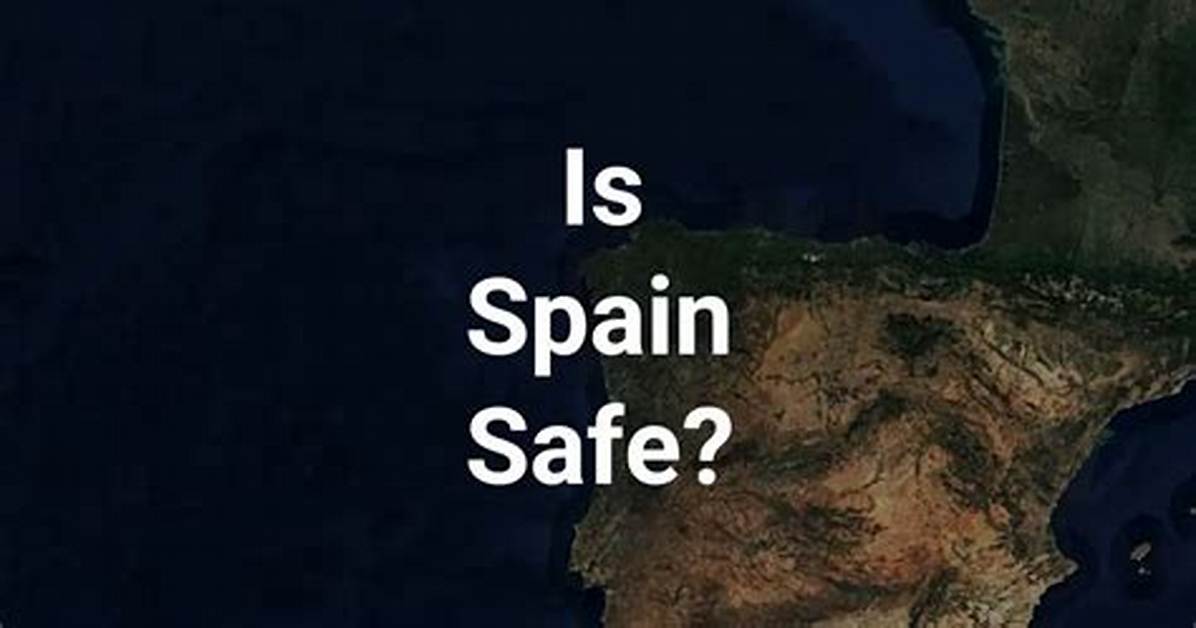 Is Spain Safe for Indian?