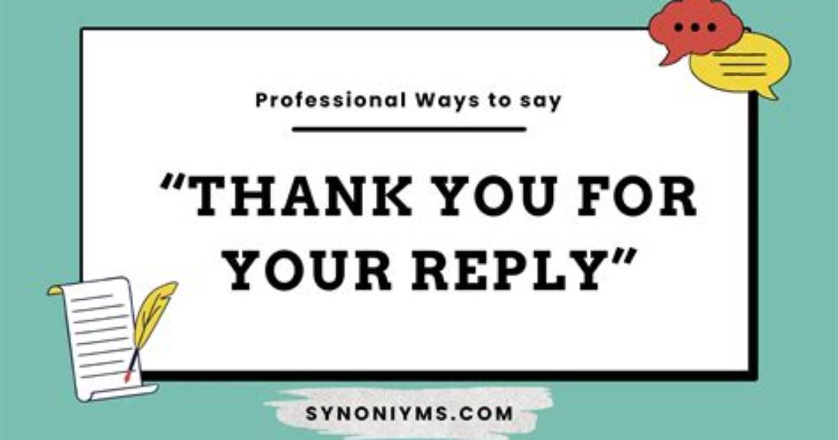 Is Thank You for Your Reply Correct?