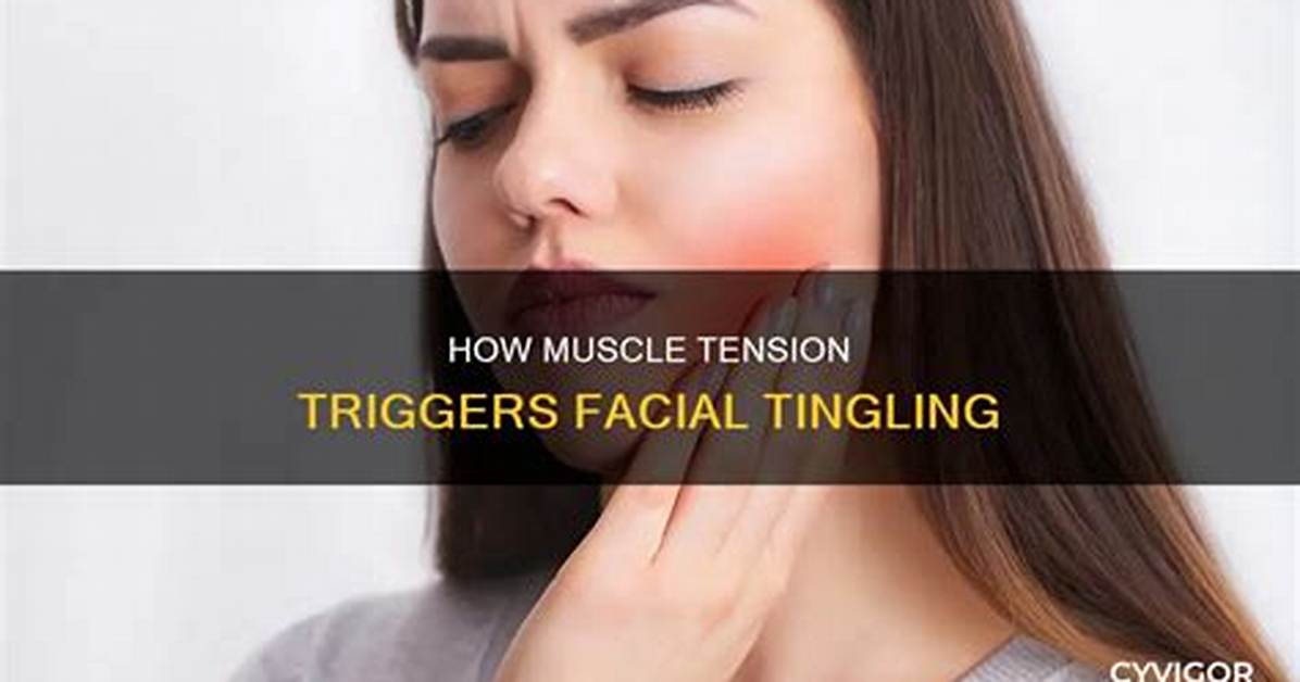 Is Tingling in the Face Serious?