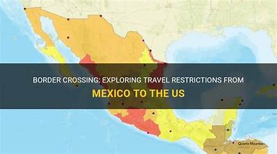 Is Travel Between Mexico and Us Allowed Now?