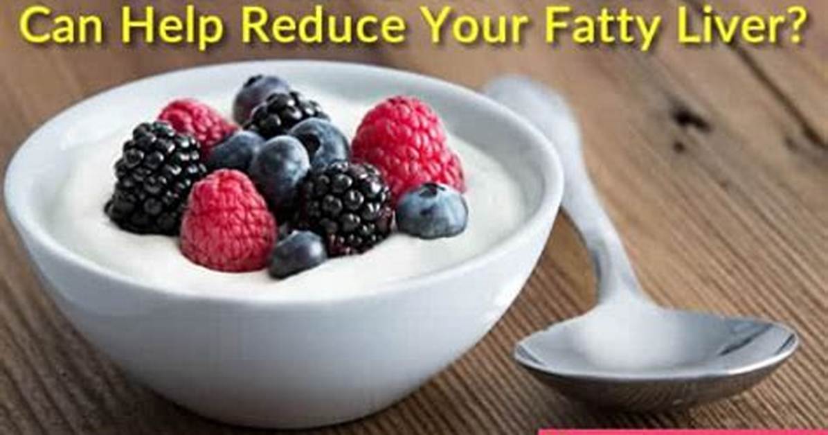 Is Yogurt Good for Your Liver?