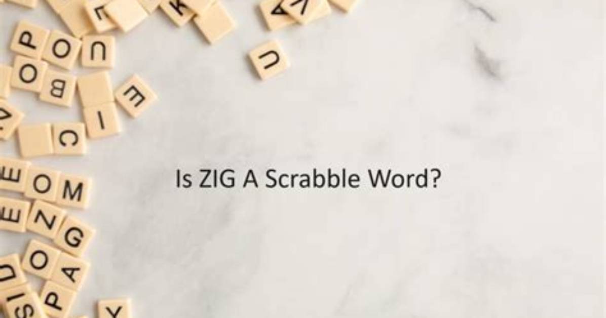 Is Zig a Valid Scrabble Word?