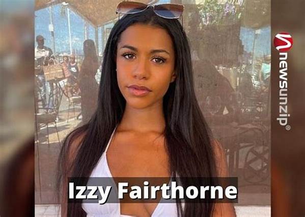 Izzy Fairthorne Height, Weight, Net Worth, Age, Birthday, Wikipedia, Who, Nationality, Biography