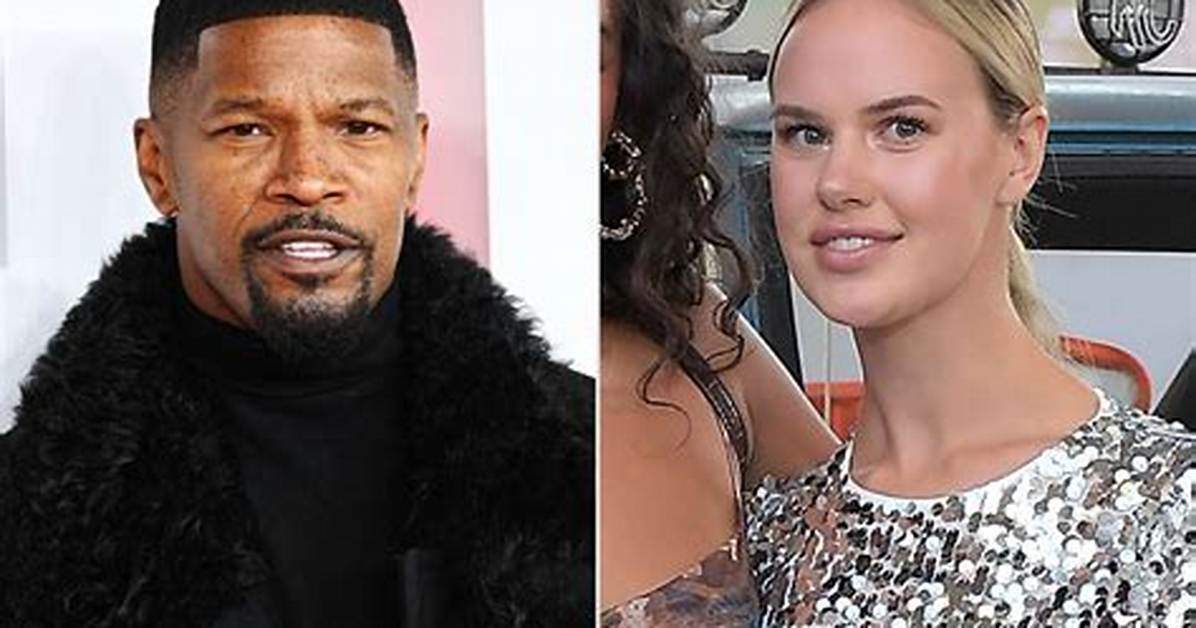Jamie Foxx's Wife: Uncovering Surprising Truths and Untold Stories