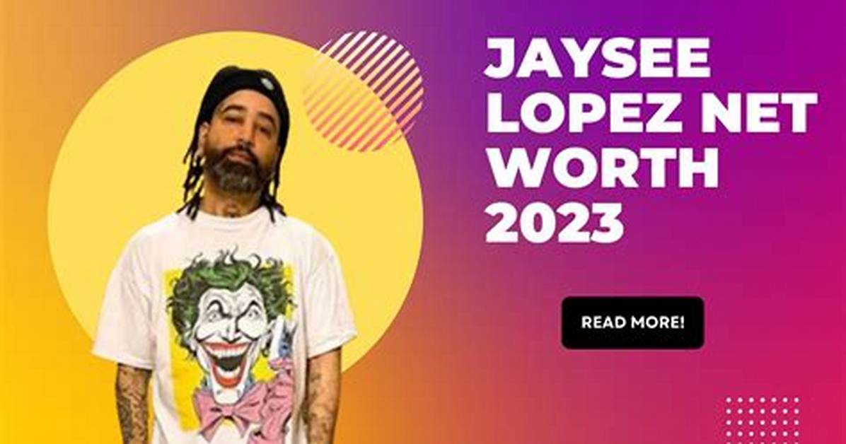 Jaysee Lopez Net Worth Sneakerhead Age Relationships And