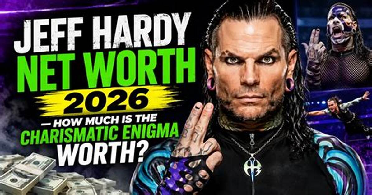 Jeff Hardy’s Net Worth, Biography, Fact, Career, Awards and Life Story