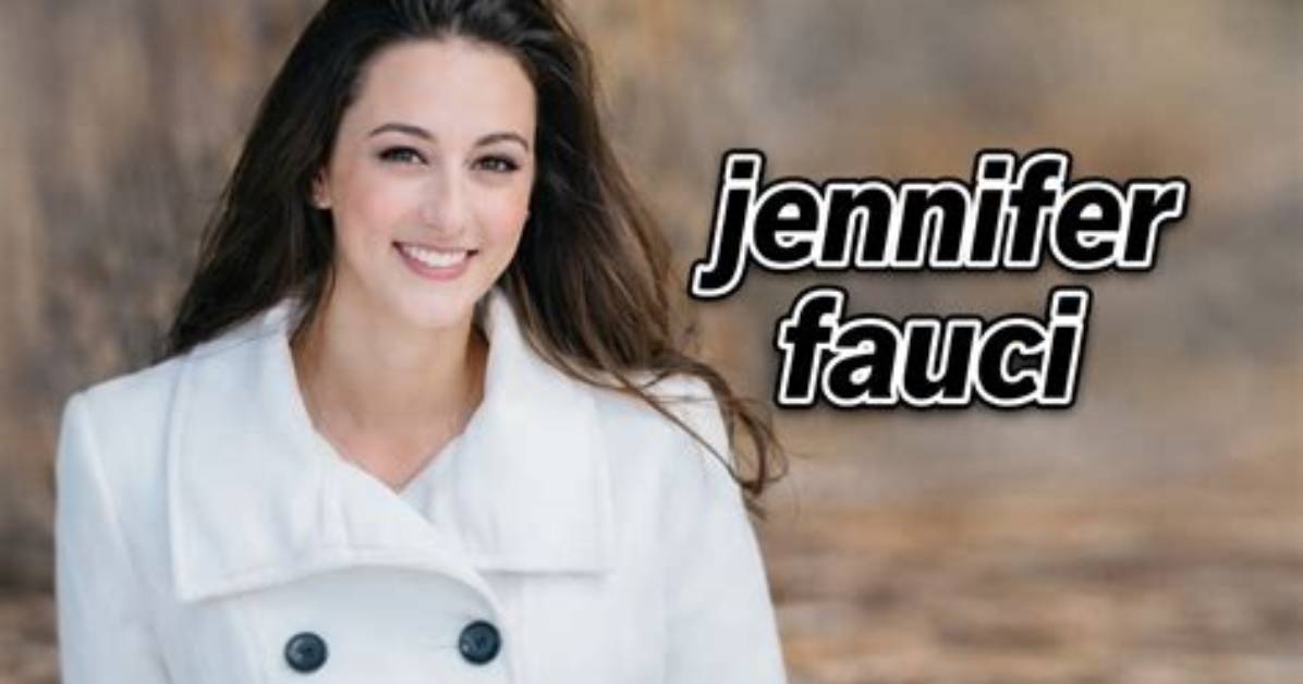 Jennifer Fauci: the Rising Star in the Spotlight