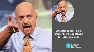 Jim Cramer Hospitalized: the Untold Story Behind the Stock Market Guru's Health Struggles