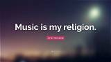 Jimi Hendrix: 'Music Is My Religion.'