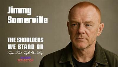 Jimmy Somerville Partner: a Comprehensive Look into the Life and Relationships