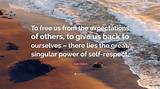 Joan Didion: 'To Free Us from the Expectations of Others, to Give Us Back to Ourselves - There Lies the Great, Singular Power of Self-Respect.'