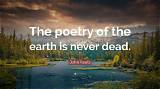 John Keats: 'The Poetry of the Earth Is Never Dead.'