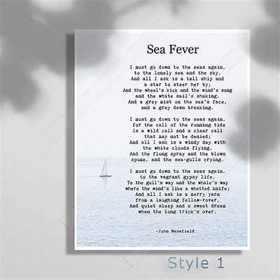 John Masefield: 'I Must Go Down to the Sea Again, to the Lonely Sea and the Sky; and All I Ask Is a Tall Ship and a Star to Steer Her By.'