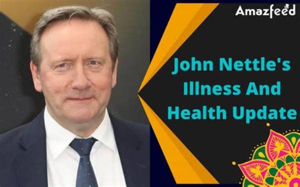 John Nettles Heart Attack: Latest Updates & Impact
