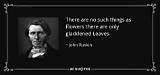 John Ruskin: 'There Is No Such Thing as Bad Weather, Only Different Kinds of Good Weather.'