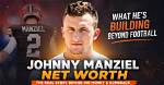 Johnny Manziel’s Net Worth, Biography, Fact, Career, Awards and Life Story