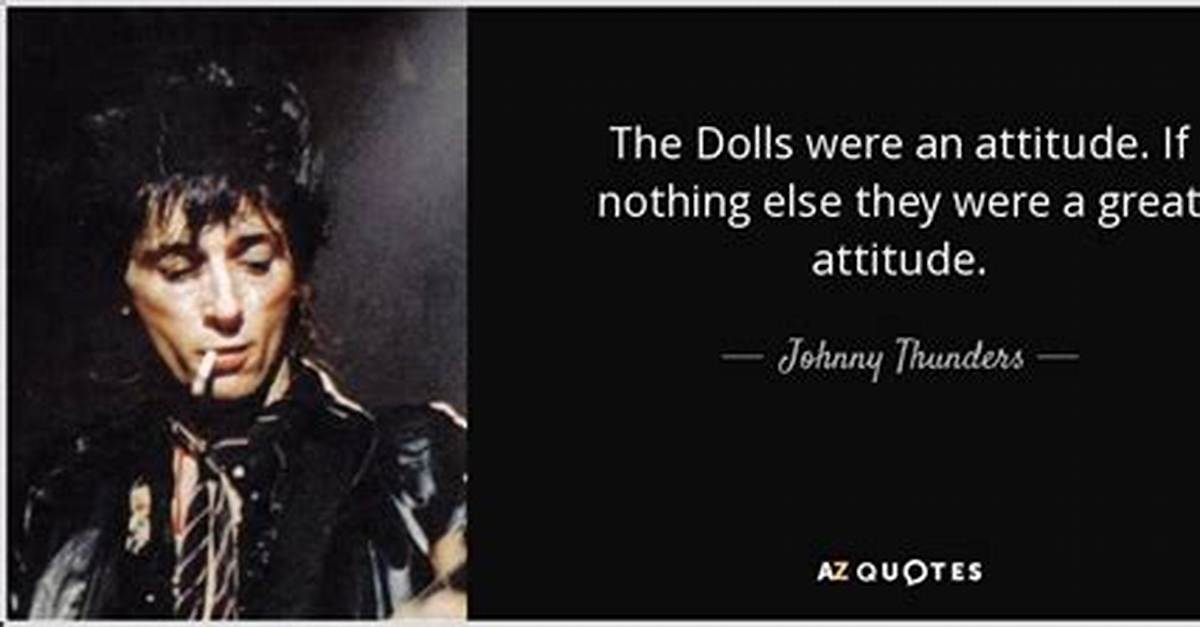 Johnny Thunders: 'The Dolls Were an Attitude. If Nothing Else They Were a Great Attitude.'