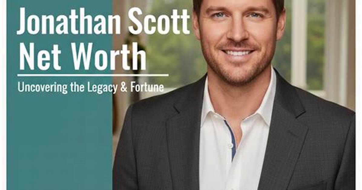 Jonathan Scott S Staggering Net Worth
