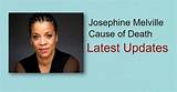 Josephine Melville Cause of Death, How Did Josephine Melville Die?