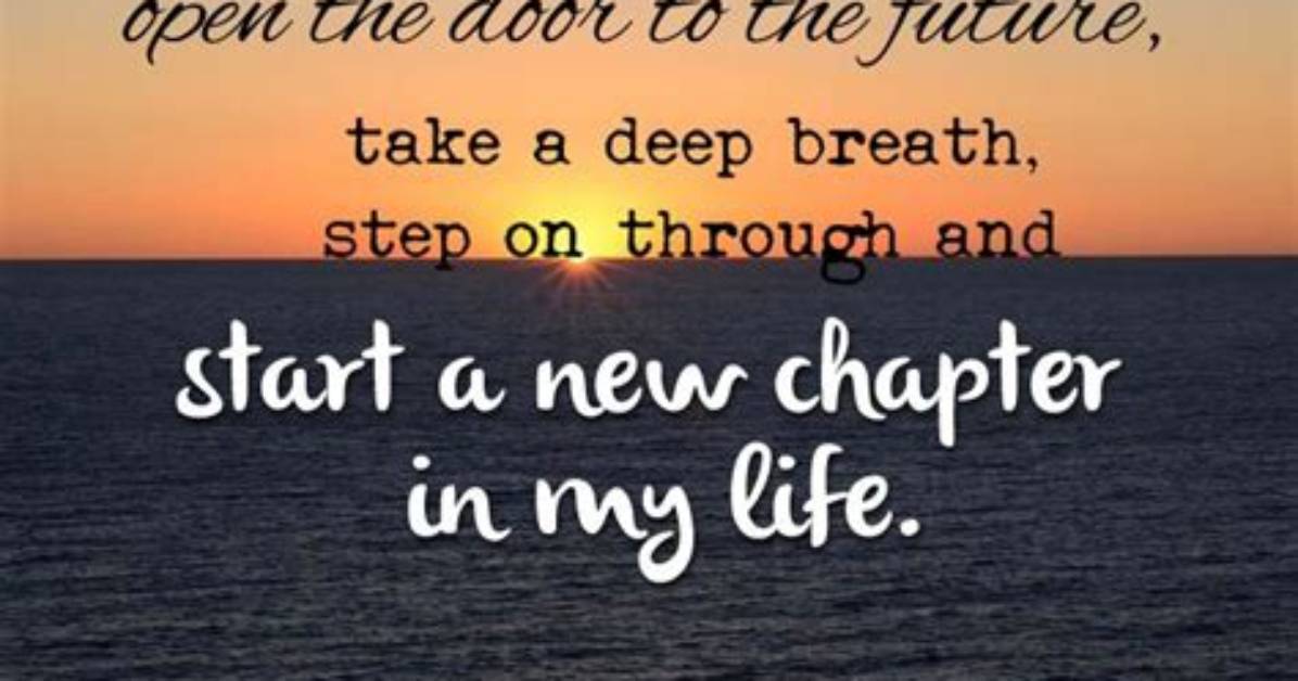 Journey Closing a Chapter in My Life Quotes