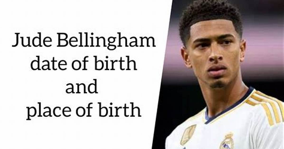 Jude Bellingham the Birth of A