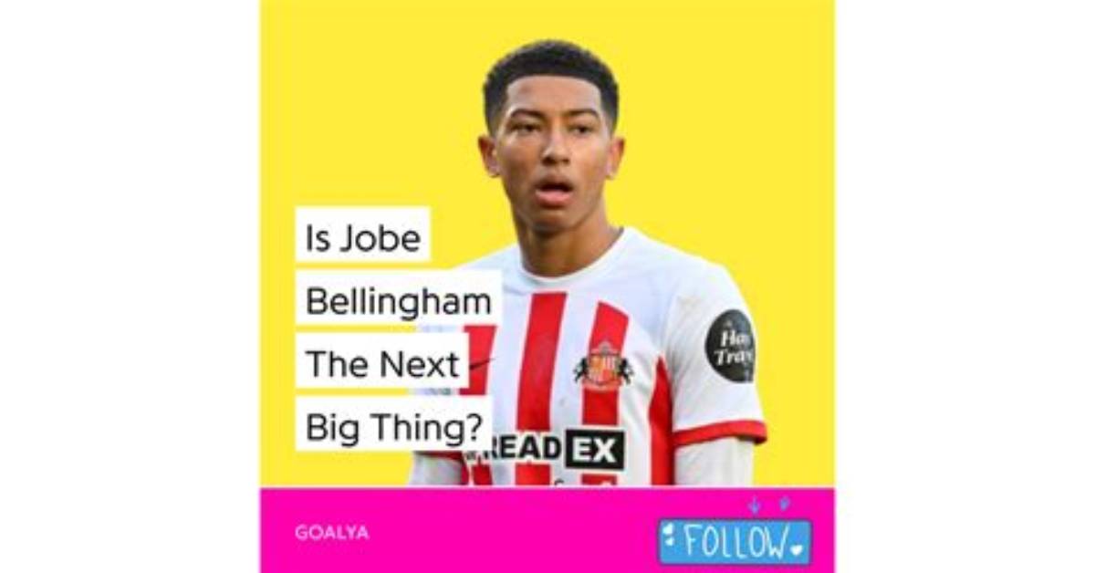 Jude Bellingham: the Next Big Thing in English Football