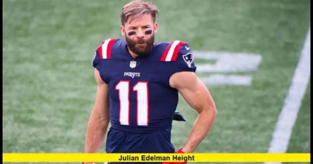 Julian Edelman Height: the Untold Story Behind the Nfl Star's Stature