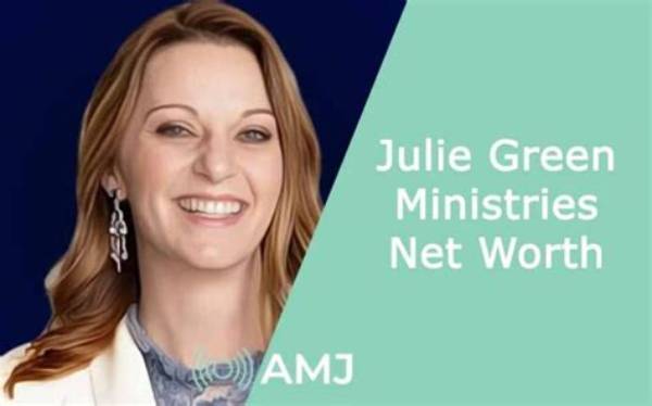 Julie Green Ministries' Net Worth Revealed