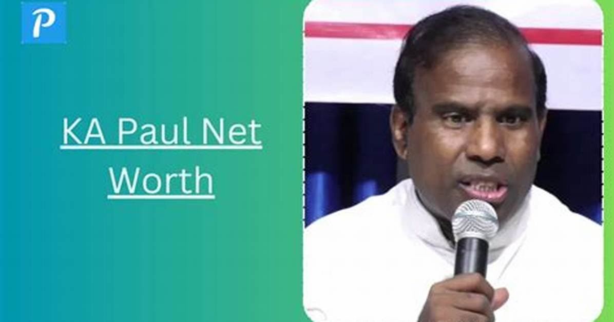 K a Paul Net Worth