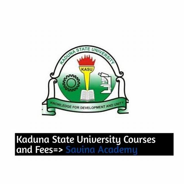 Kaduna State University Courses and Fees in 2024/2025, Cut-off Mark and Requirements
