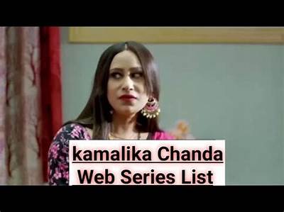 Kamalika Chanda Web Series Name: a Deep Dive into Her Journey in the Digital Space