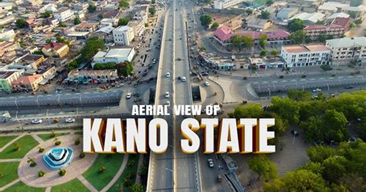 Kano State News Today Daily News And