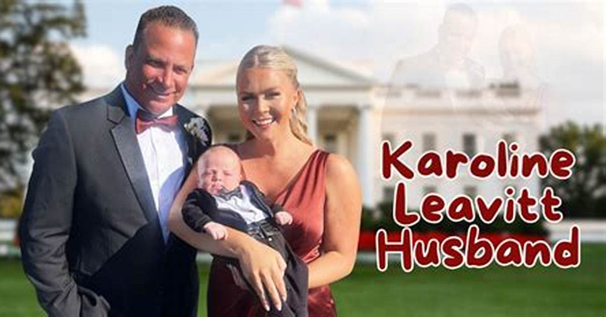 Karoline Leavitt's Husband: Everything You Need to Know