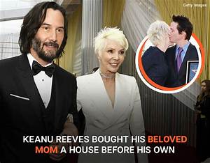 Keanu Reeves Mom: a Story of Resilience and Influence