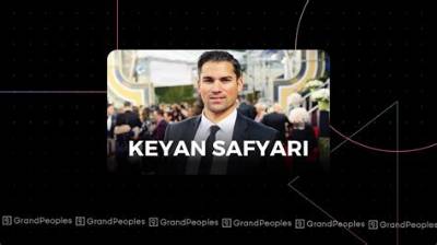 Keyan Safyari Net Worth