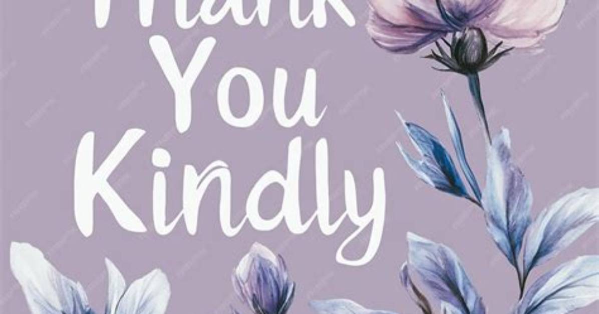 Kindly