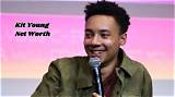Kit Young Net Worth: Details About Gf, Income, Movie, Career, Assets, Age - Sarkariresult