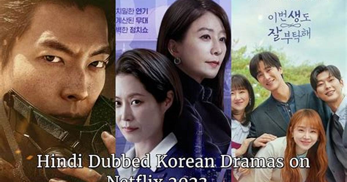 Korean Drama (In Hindi Dubbed Download Katmoviehd): Your Ultimate Guide